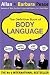 The Definitive Book of Body Language: The Secret Meaning Behind People