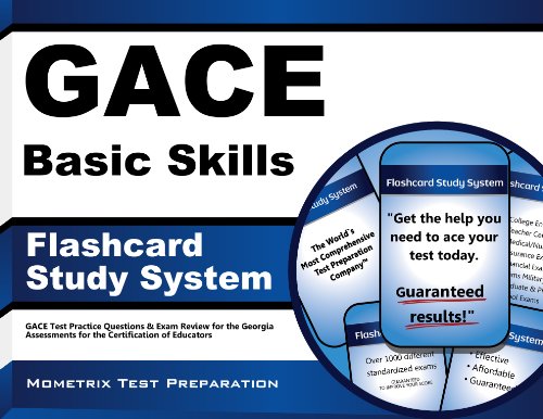 GACE Basic Skills Flashcard Study System: GACE Test Practice Questions & Exam Review for the Georgia Assessments for the Certification of Educators (Cards)