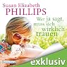 H&ouml;rbuch Wer Ja sagt, muss sich wirklich trauen
