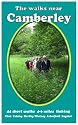 The Walks Near Camberley: 44 Short Walks 4-6 Miles, Linking