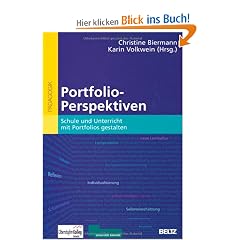 Portfolio-Perspektiven: Schule und Unterricht mit Portfolios gestalten