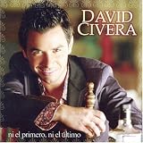 Letra de Ni El Primero Ni El &Uacute;ltimo, David Civera
