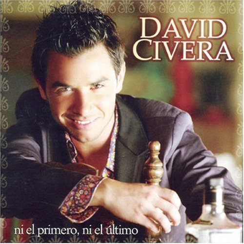David Civera - Ni el Primero, Ni el Último - Zortam Music