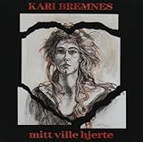 Mitt ville hjerte von Kari Bremnes
