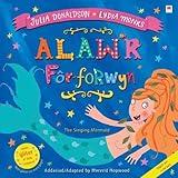 Alaw'r Fôr-forwyn = The singing mermaid