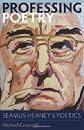 Professing Poetry: Seamus Heaney's Poetics
