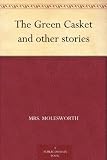 The Green Casket and other stories