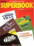 The Hal Leonard Beginning Guitar Superbook - B001924GMG