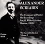 Alexander Scriabin: The Composer as Pianist