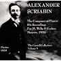 Alexander Scriabin: The Composer as Pianist