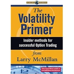 The Volatility Primer: Insider Methods for Successful Option Trading