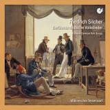 Friedrich Silcher: Ber&uuml;hmte deutsche Volkslieder
