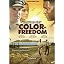 The Color of Freedom