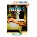 The Precious Life