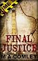 Final Justice (Justice series (Book Three))