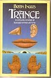 Trance : a natural history of altered states of mind