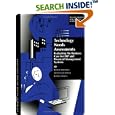 Technology Needs Assessments: Evaluating the Business Case for... by Rowan Miranda, Shayne Kavanagh, and Robert Roque