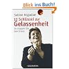 12 Schl�ssel zur Gelassenheit: So stoppen Sie den Stress