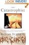 The Catastrophist : A Novel