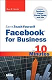 Sams teach yourself Facebook for business in 10 minutes