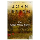 The Cider House Rules ~ John Irving