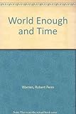 World enough and time