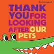 Thank You for Looking After Our Pets