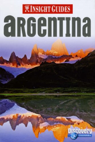 City Travel Guides Discounted  Books : Argentina Insight Guide (Insight Guides) (Insight Guides)