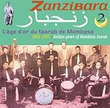 Zanzibara 2: Golden Years of Mombasa Taarab