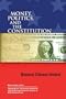 Money, Politics, and the Constitution: Beyond Citizens United