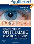 Colour Atlas of Ophthalmic Plastic Su...