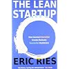 The Lean Startup: How Constant Innovation Creates Radically Successful Businesses: How Relentless Change Creates Radically Successful Businesses