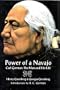 Power of a Navajo: Carl Gorman : The Man and His Life