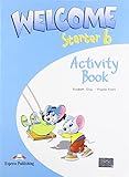 Welcome. Starter B. Activity book