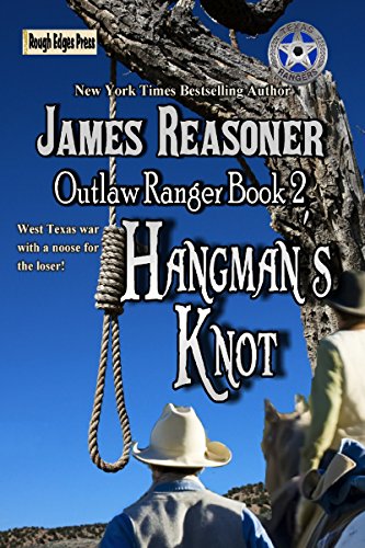Hangman's Knot (Outlaw Ranger Book 2)