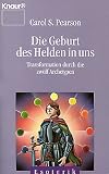 Produkt-Bild: Die Geburt des Helden in uns. Transformation durch die zw&ouml;lf Archetypen