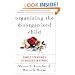 Organizing the Disorganized Child: Simple Strategies to Succeed in School