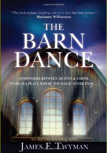 The Barn Dance: Somewhere between Heaven and Earth, there is a place where the magic never ends . . .