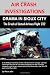 Air Crash Investigations: DRAMA IN SIOUX CITY The Crash of United Airlines Flight 232