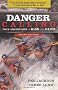 Danger Calling: True Adventures of Risk and Faith: Youth Edition