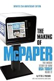 The Making of McPaper: The Inside Story of How USA Today Made It
