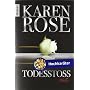 Todessto�: Thriller von Karen Rose