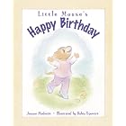 Click here to buy Little Mouses Happy Birthday by  Jeanne Modesitt and Robin Spowart.