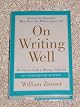 On Writing Well : An Informal Guide to Writing Nonfiction 2nd Edition