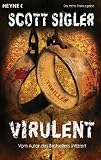 Virulent: Thriller
