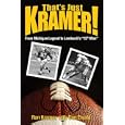 That's Just Kramer: From Michigan Legend to Lombardi's "12th Man"