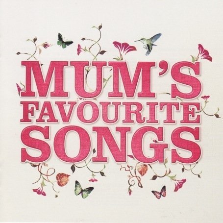 CD-Charts  Search : Mum's Favourite Songs