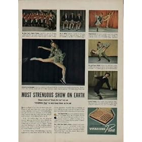 Most Strenuous Show On Earth - These stars of "Stars on Ice" rely on "VITAMINS Plus" to help keep them up to par. At New York's Center Theatre, "Stars on Ice" performers include HERTHA GROSSMAN, The 3 Kilties, Rudy Richards, Bob and Peggy Whight, and Freddie Trenkler. ..... 1944 VITAMINS Plus Ad, A4879A.