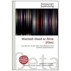 Wanted: Dead or Alive (Film)