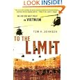 To The Limit: An Air Cav Huey Pilot in Vietnam